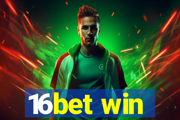 16bet win