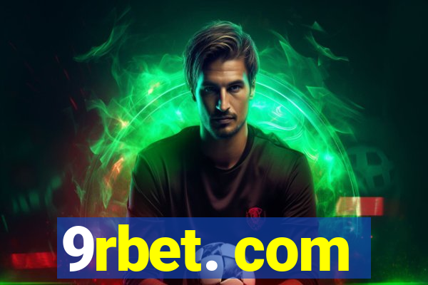 9rbet. com