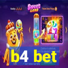 b4 bet
