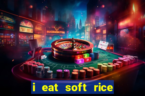 i eat soft rice in another world pt br cap 1