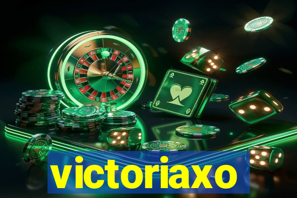 victoriaxo