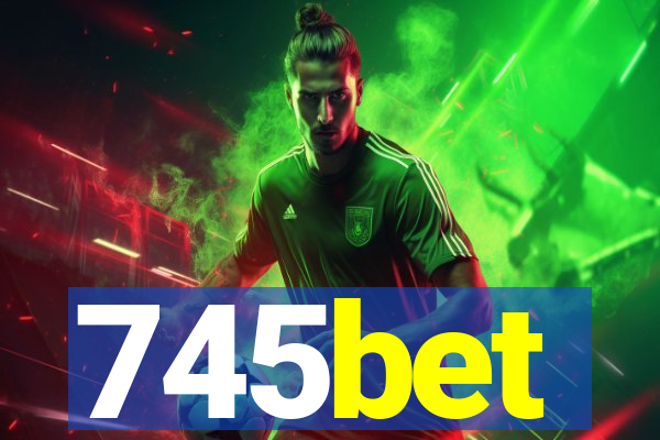 745bet