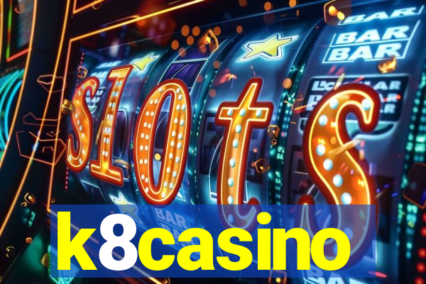k8casino