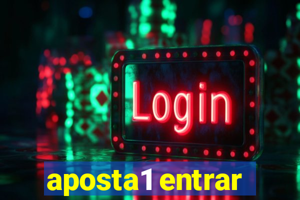 aposta1 entrar