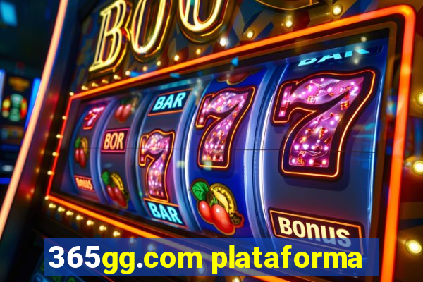 365gg.com plataforma