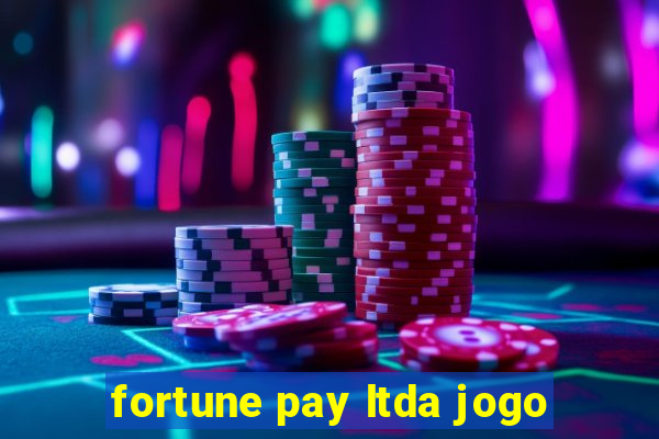 fortune pay ltda jogo