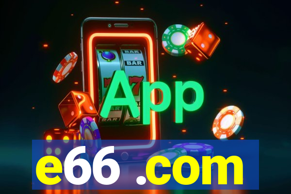 e66 .com
