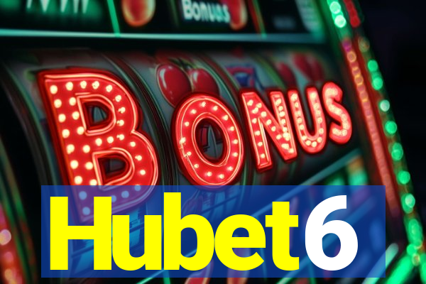 Hubet6