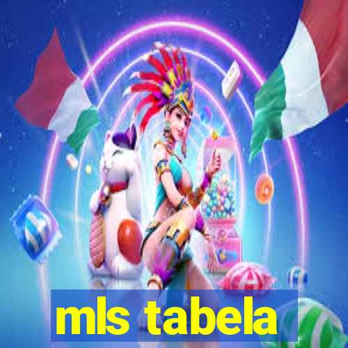 mls tabela