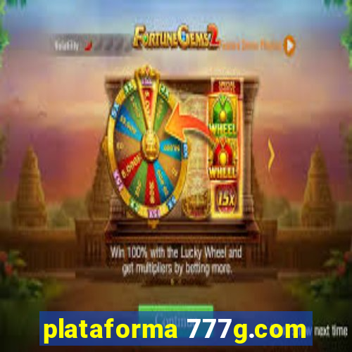 plataforma 777g.com