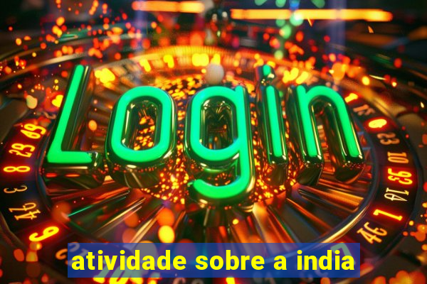 atividade sobre a india