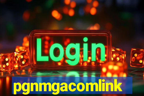pgnmgacomlink