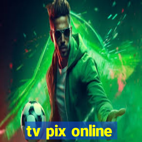tv pix online