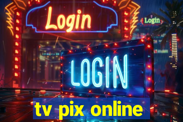 tv pix online