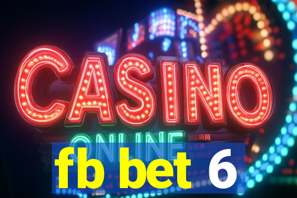 fb bet 6