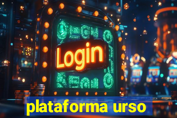 plataforma urso