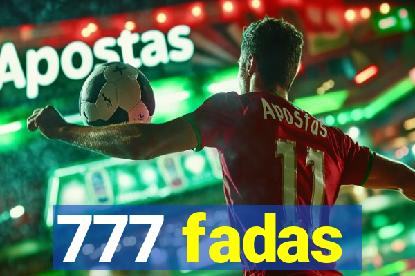 777 fadas