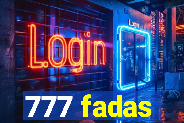 777 fadas