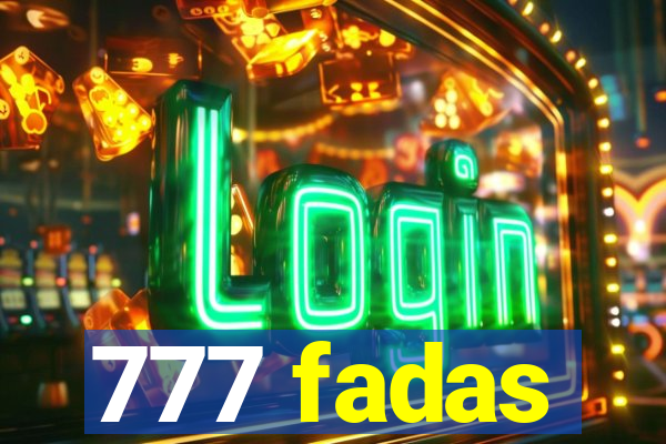 777 fadas