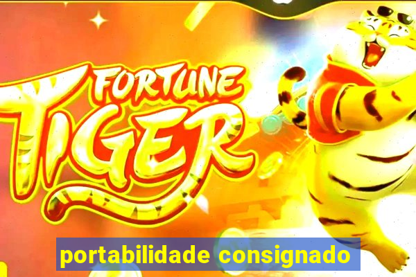 portabilidade consignado