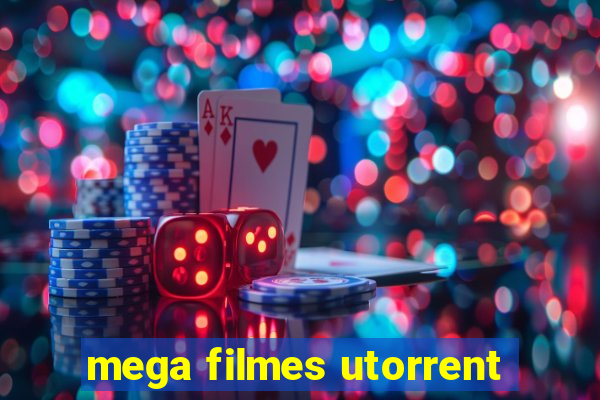 mega filmes utorrent