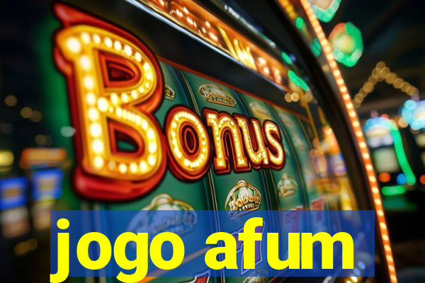 jogo afum