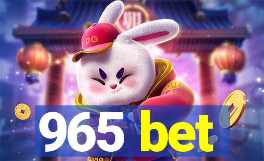 965 bet