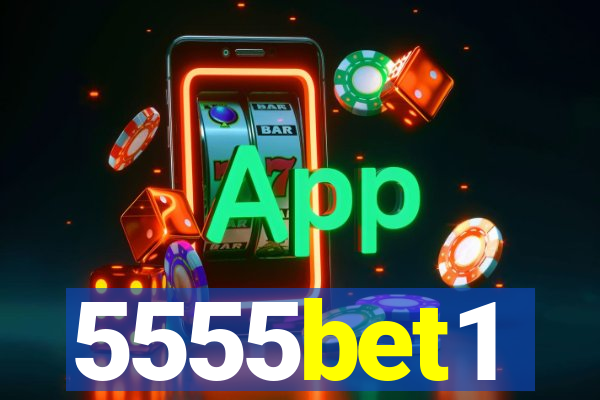 5555bet1