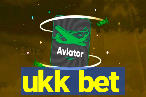 ukk bet