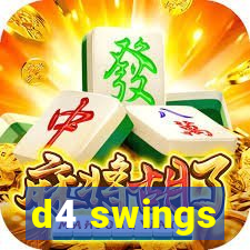 d4 swings