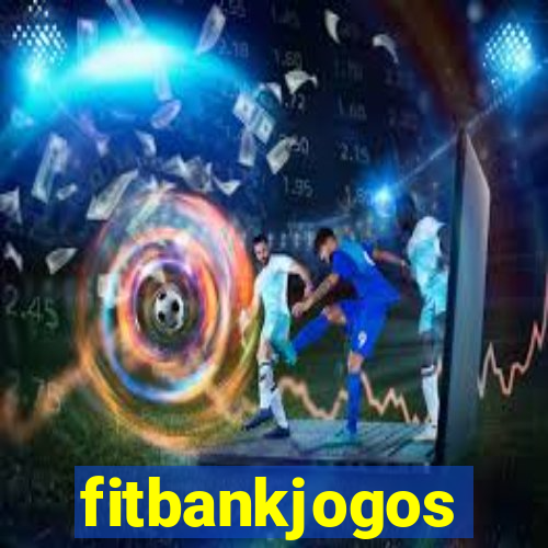 fitbankjogos