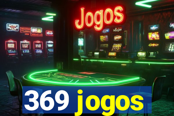 369 jogos