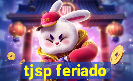 tjsp feriado