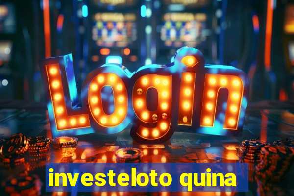 investeloto quina