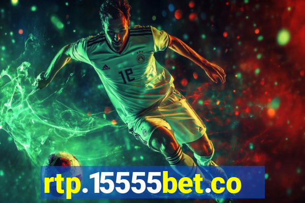rtp.15555bet.com