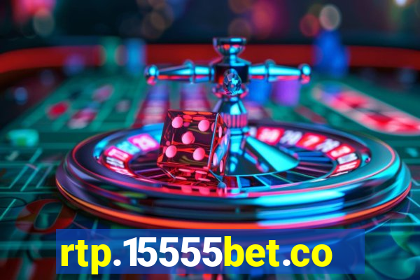 rtp.15555bet.com