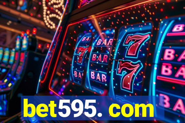 bet595. com
