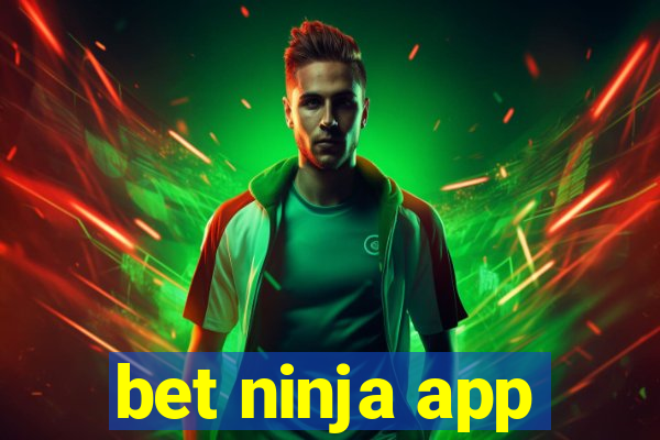 bet ninja app