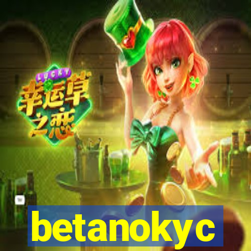 betanokyc