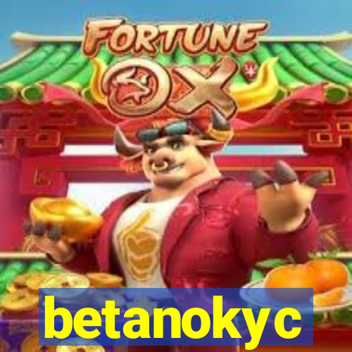 betanokyc