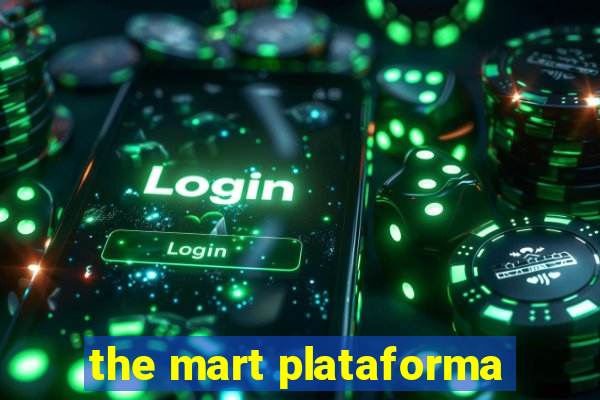 the mart plataforma