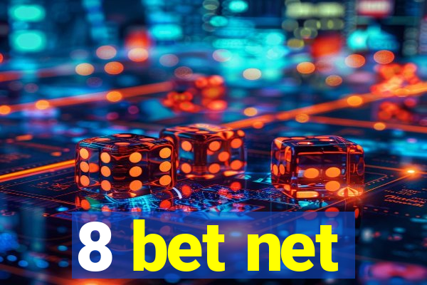 8 bet net