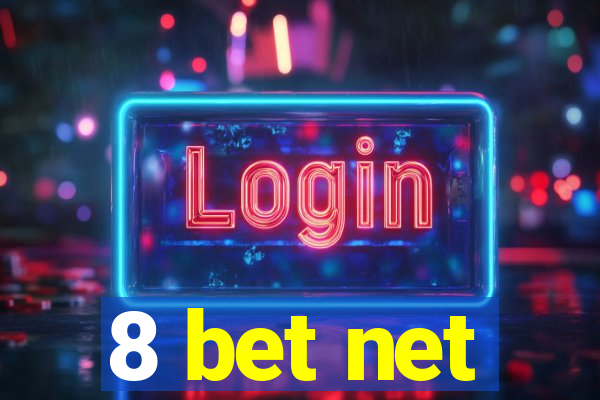 8 bet net