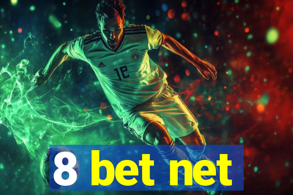 8 bet net