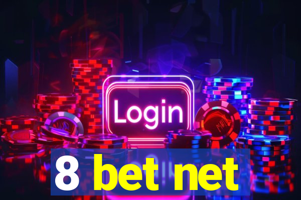 8 bet net