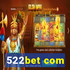522bet com