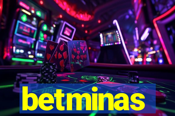 betminas