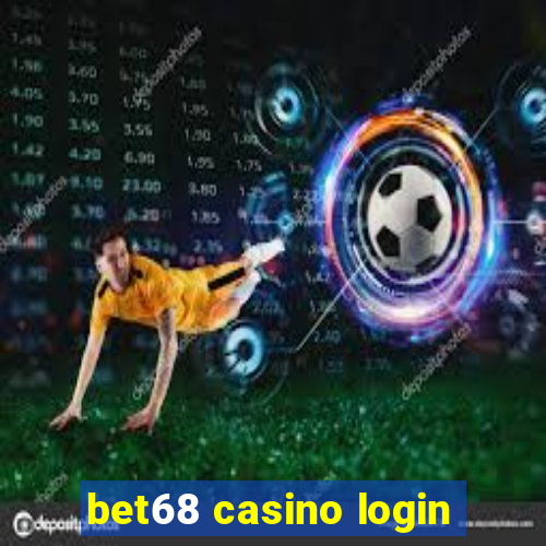 bet68 casino login