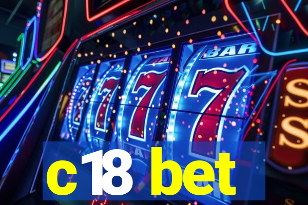 c18 bet