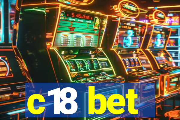 c18 bet